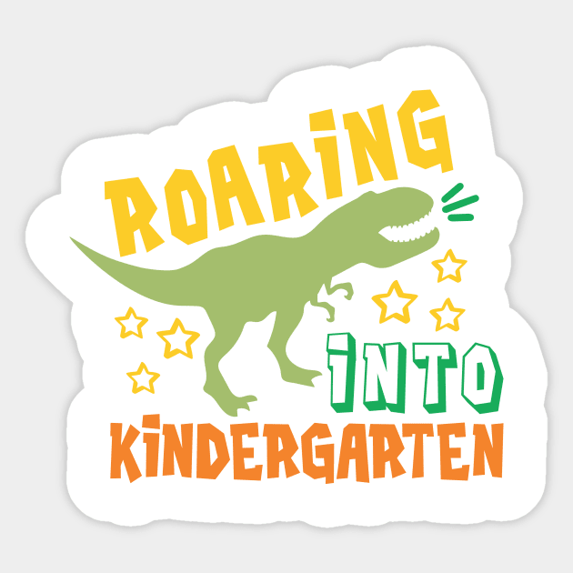 Roaring into Kindergarten Dinosaur Kids Back to School Sticker by ThreadSupreme